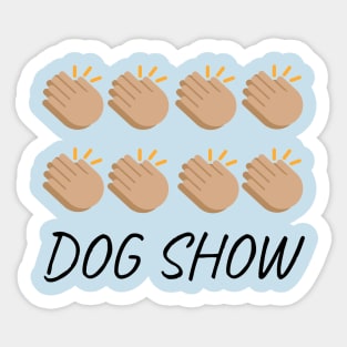 DOG SHOW! Sticker